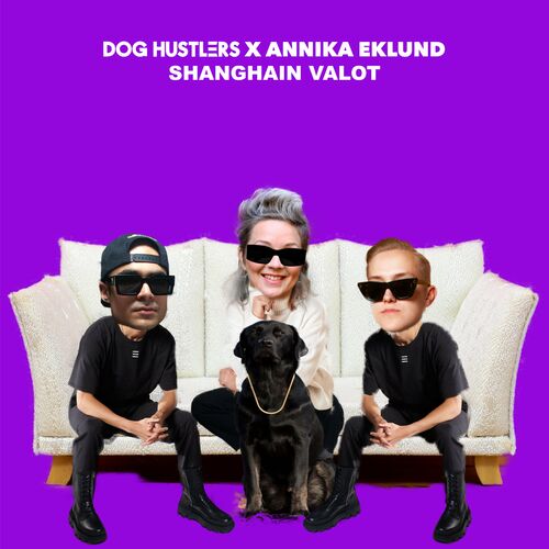 DOG HUSTLERS x Annika Eklund - Shanghain valot