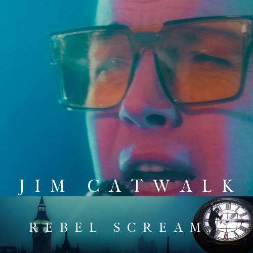 Jim Catwalk - Rebel Scream