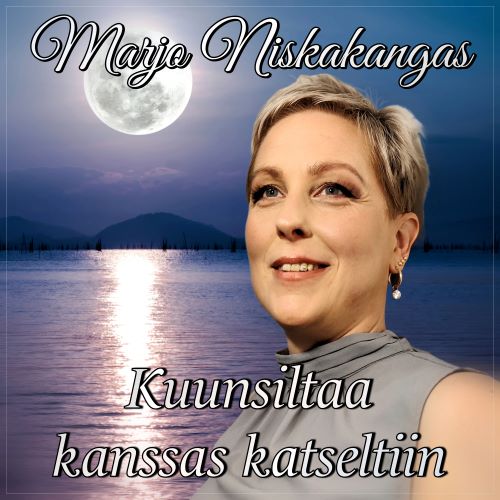 Marjo Niskakangas - Kuunsiltaa kanssas katseltiin