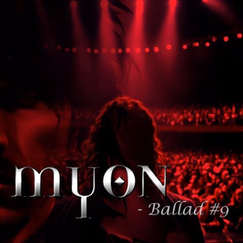 Myon - Ballad #9