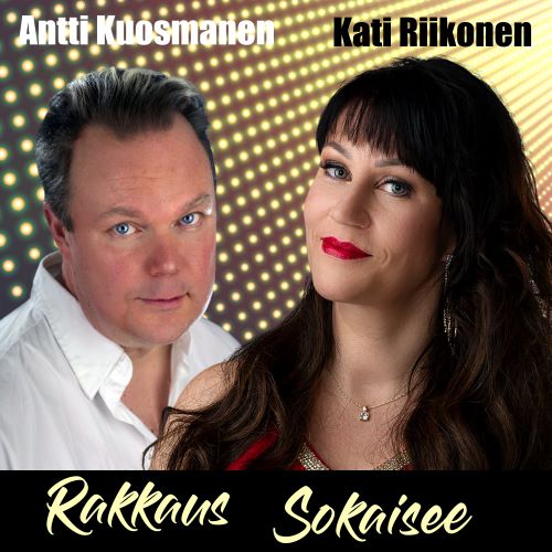 Antti Kuosmanen & Kati Riikonen - Rakkaus sokaisee