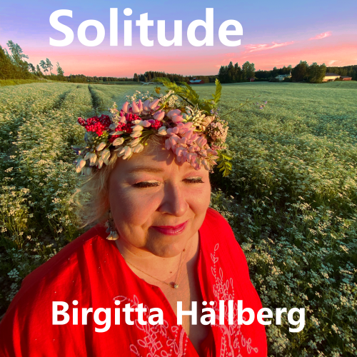 Birgitta Hällberg - Solitude