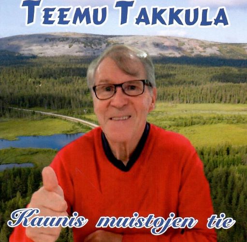 Teemu Takkula - Kaunis muistojen tie