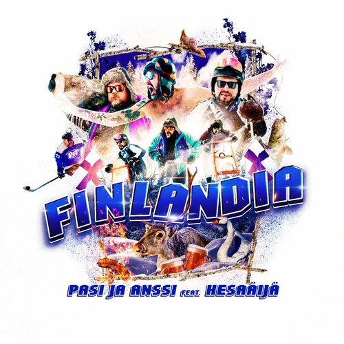 Pasi ja Anssi - Finlandia feat. Hesaäijä