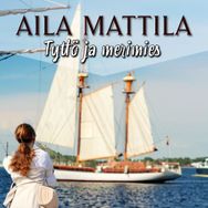 Aila Mattila - Tyttö ja merimies