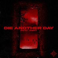 Blind Channel - Die Another Day Feat. Rry 