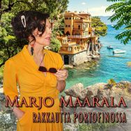 Marjo Maarala - Rakkautta Portofinossa