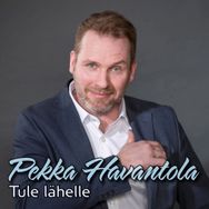 Pekka Havantola - Tule lähelle