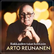 Arto Reunanen - Rakkauden taian kohtasin