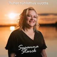 Susanna Starck - Tuhat tuhlattua vuotta
