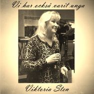 Viktoria Sten - Vi har också varit unga