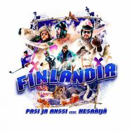 Pasi ja Anssi - Finlandia feat. Hesaäijä